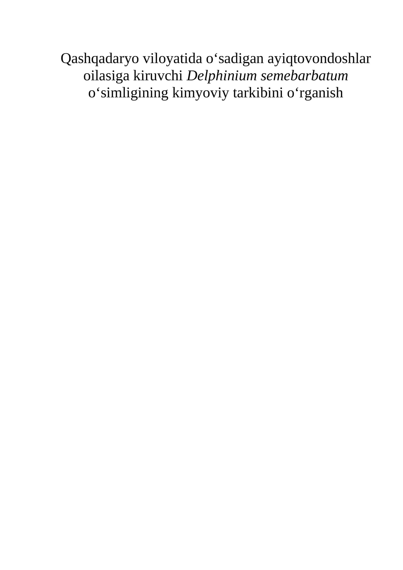 Delphinium semebarbatum o‘simligining kimyoviy tarkibini o‘rganish 1