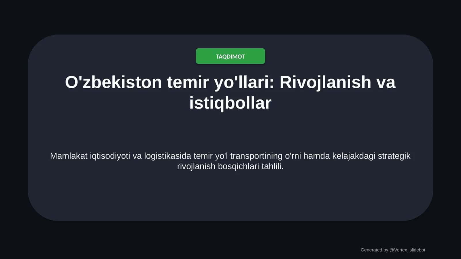O'zbekiston temir yo'llari Rivojlanish va istiqbollar 1