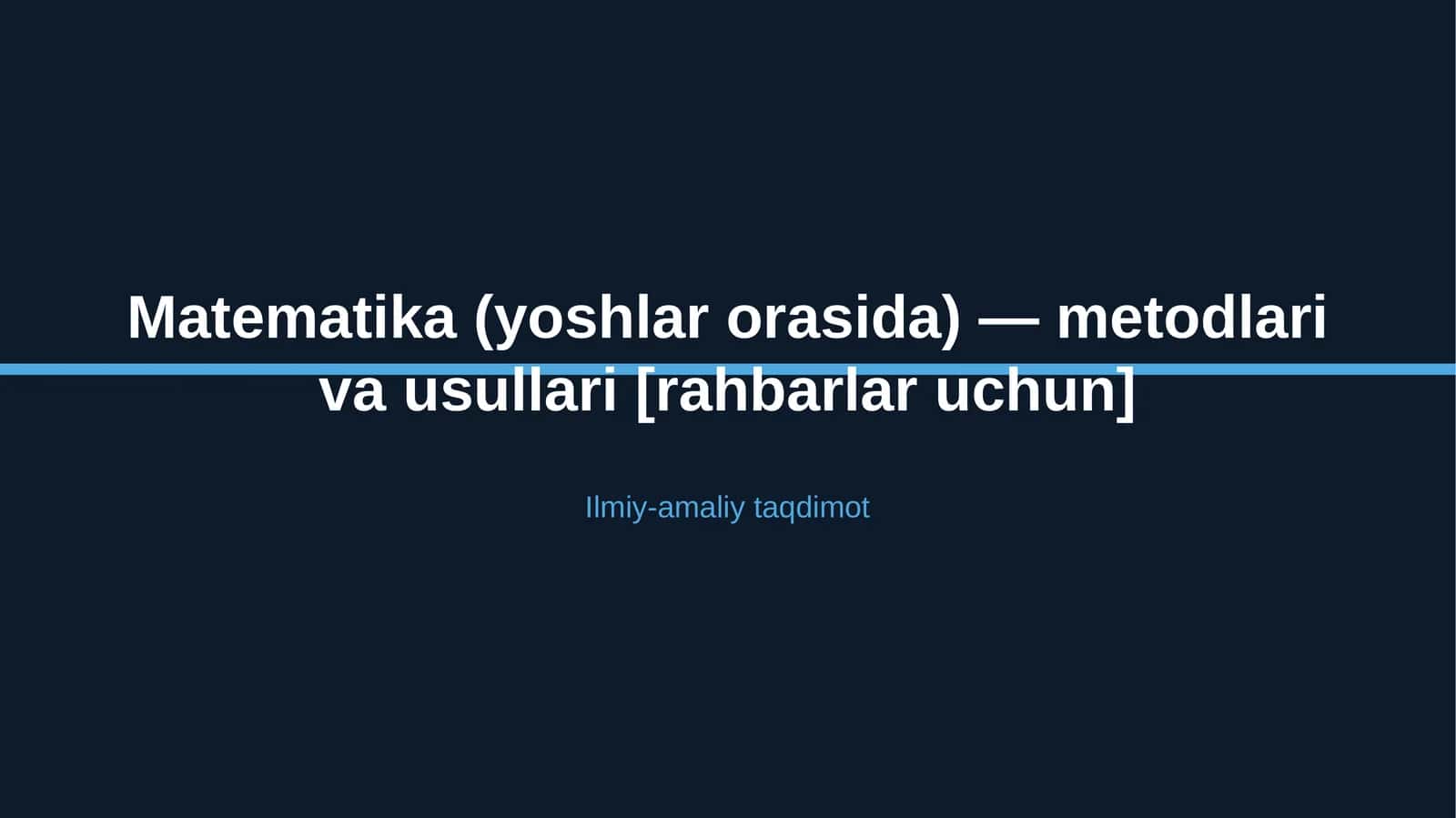 Matematika (yoshlar orasida) — metodlari va usullari [rahbarlar uchun] 1