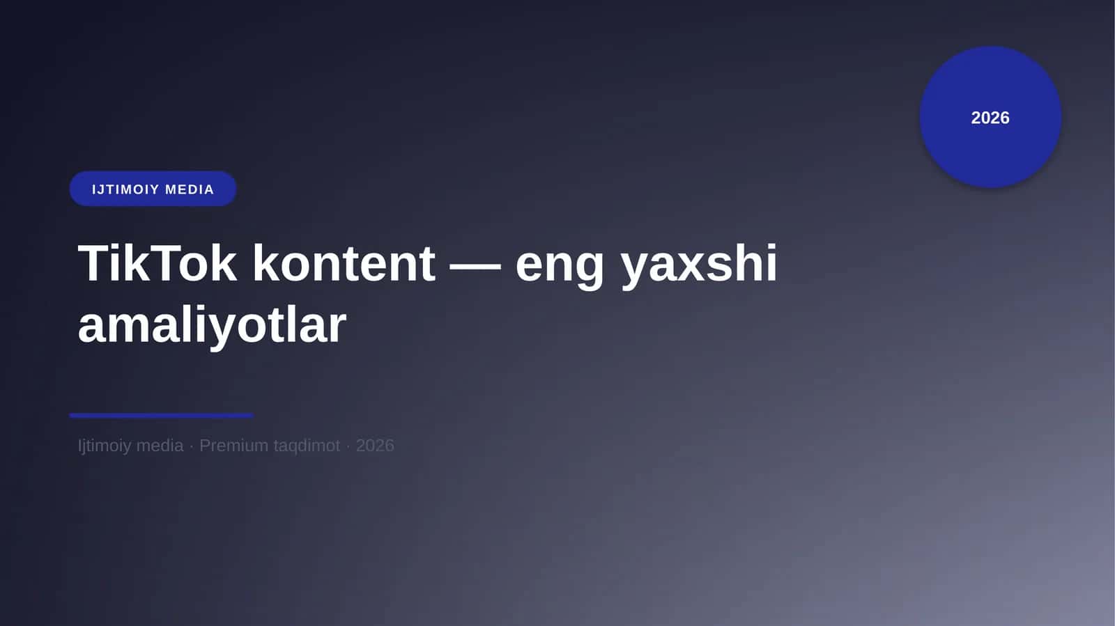 TikTok kontent — eng yaxshi amaliyotlar 1