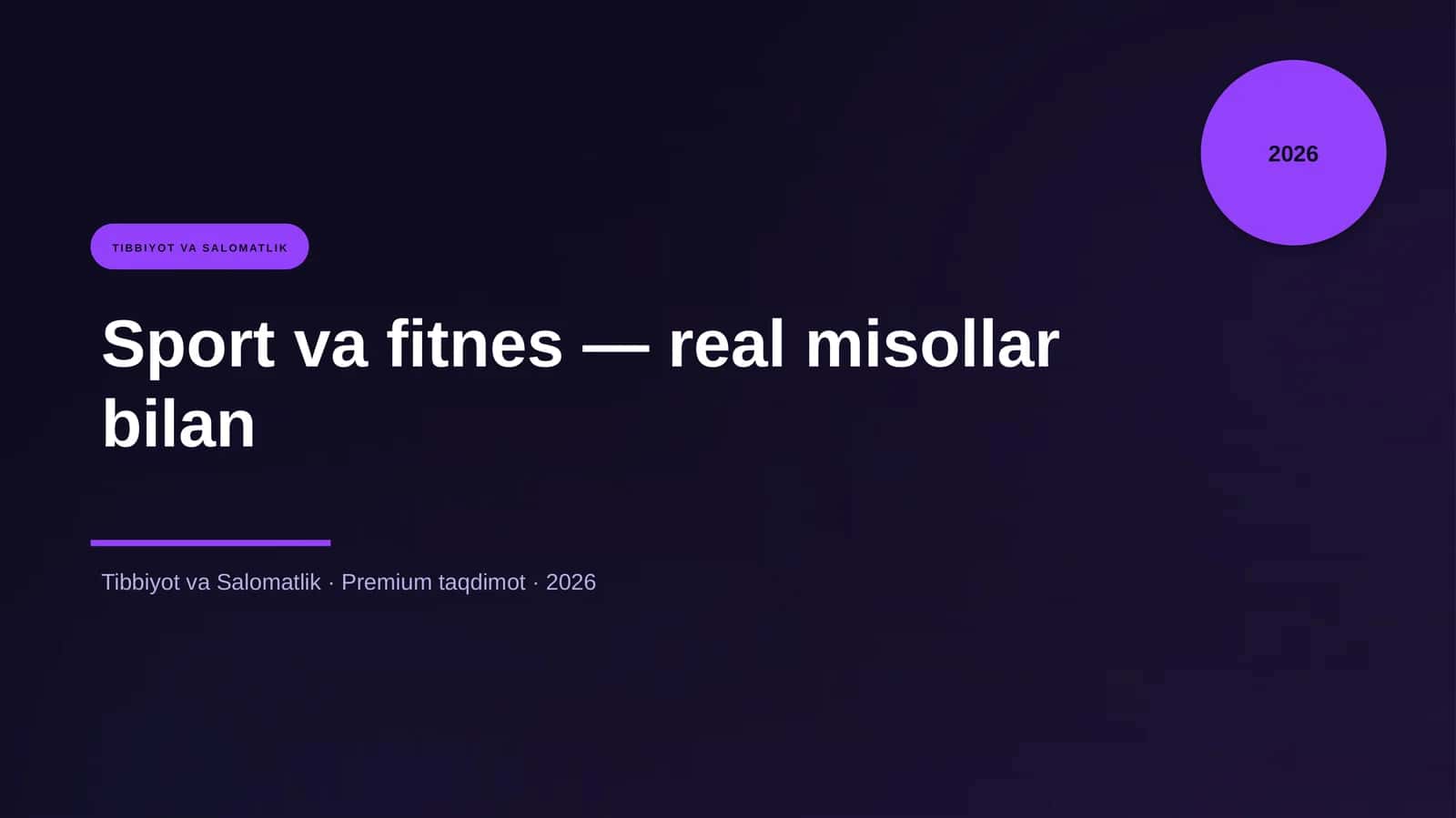 Sport va fitnes — real misollar bilan 1