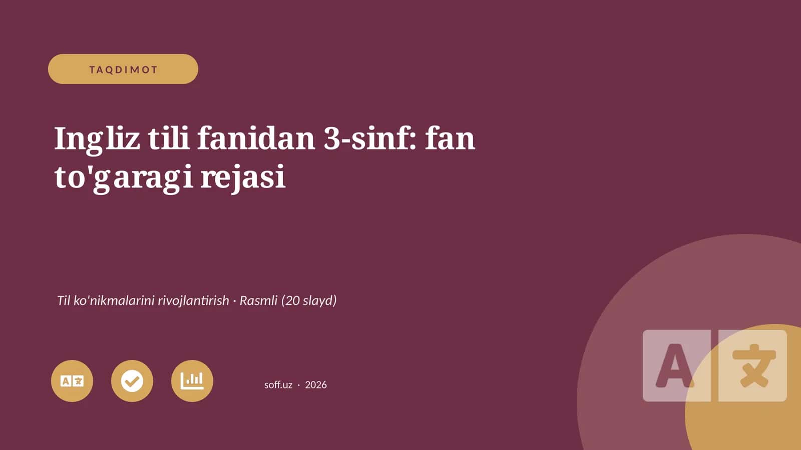 Ingliz tili fanidan 3-sinf: fan to'garagi rejasi 1