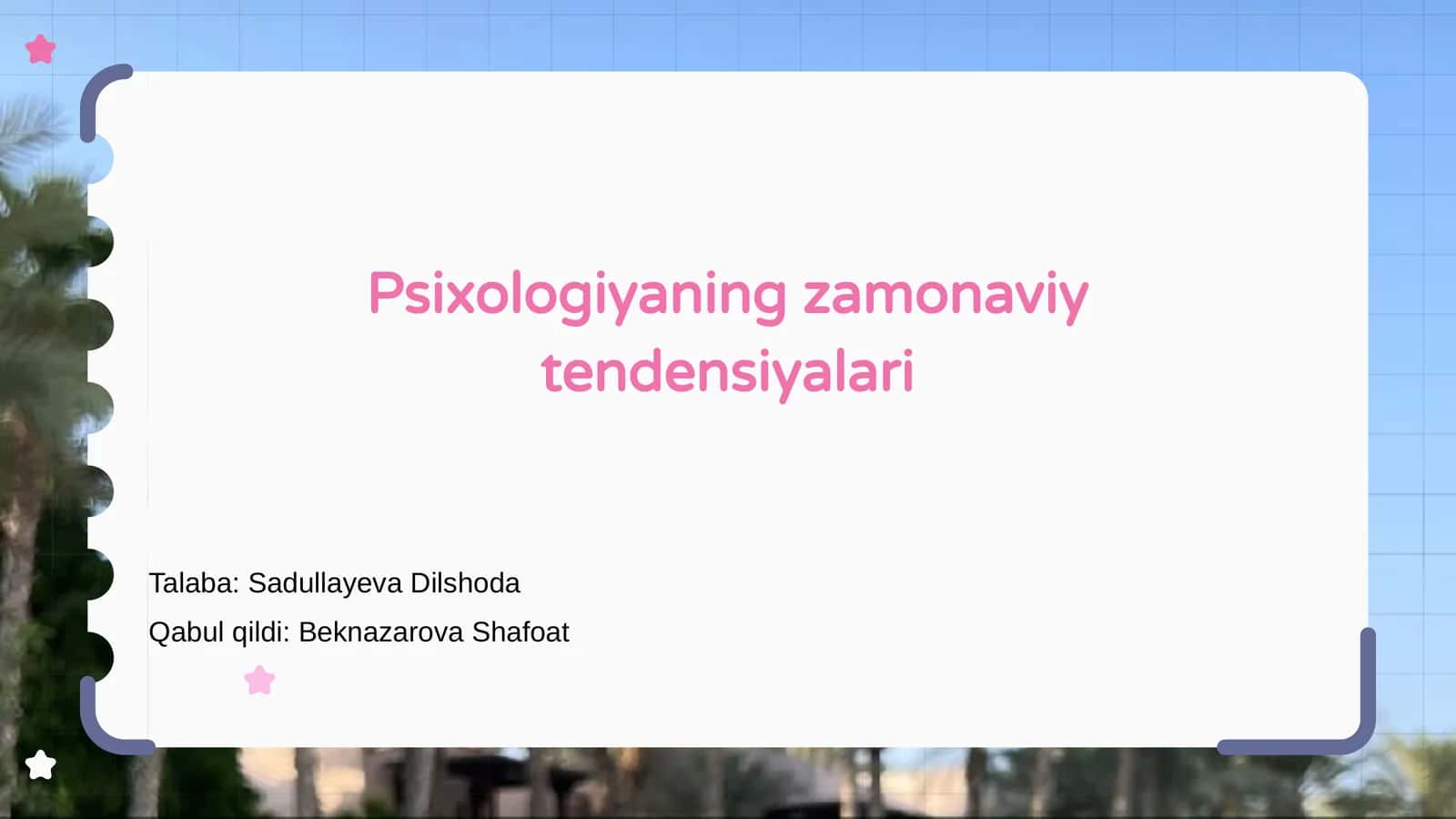 Psixologiyaning zamonaviy tendensiyalari 1