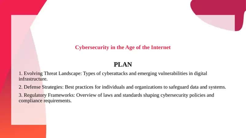 Cybersecurity in the Age of the Internet 1