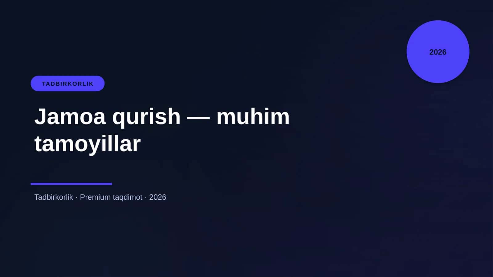 Jamoa qurish — muhim tamoyillar 1