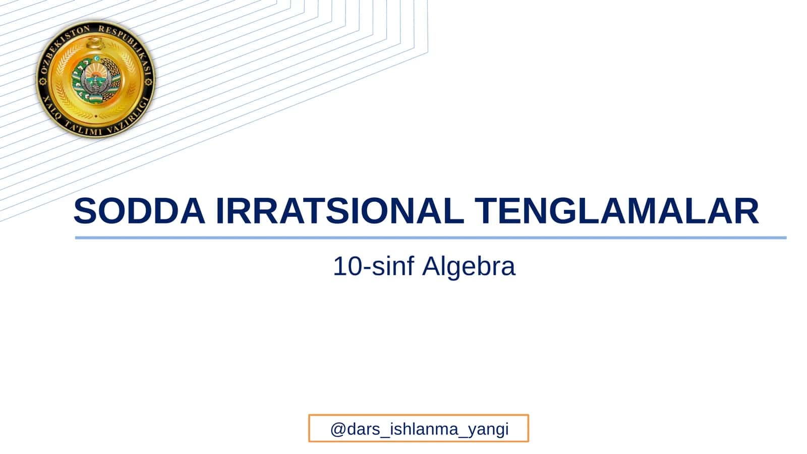 SODDA IRRATSIONAL TENGLAMALAR 1