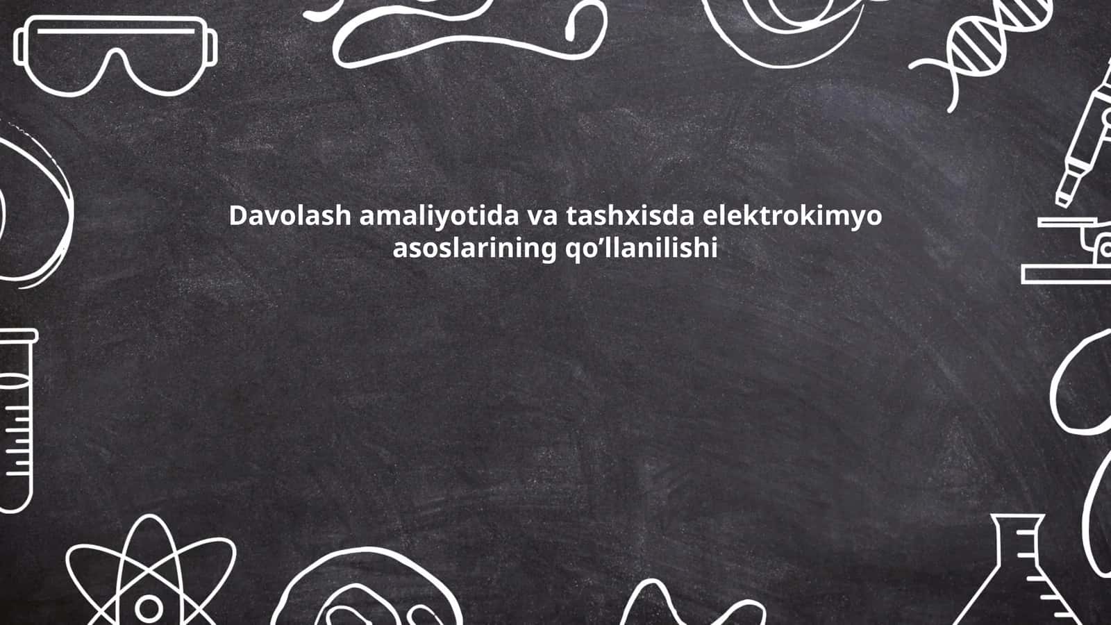 Elektrokimyo tibbiyotda 1