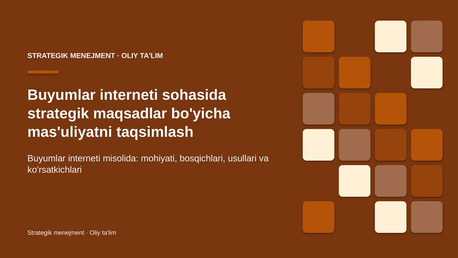 Buyumlar interneti sohasida strategik maqsadlar bo'yicha mas'uliyatni taqsimlash 1