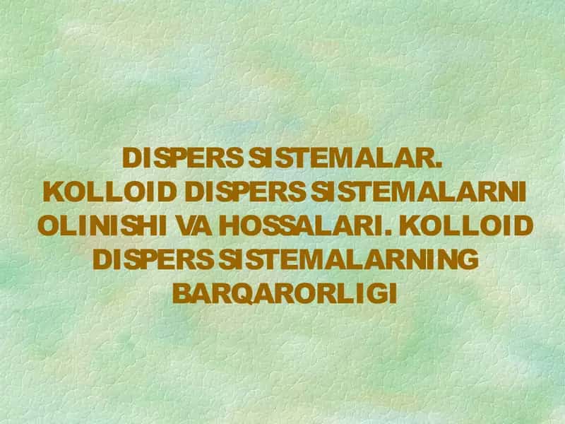 Dispers sistemalar 1