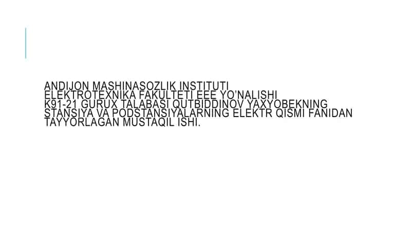 Stansiya va podstansiyalarning elektr qismi (mustaqil ish) 1