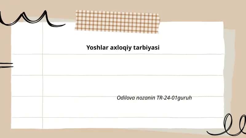Yoshlar axloqiy tarbiyasi 1