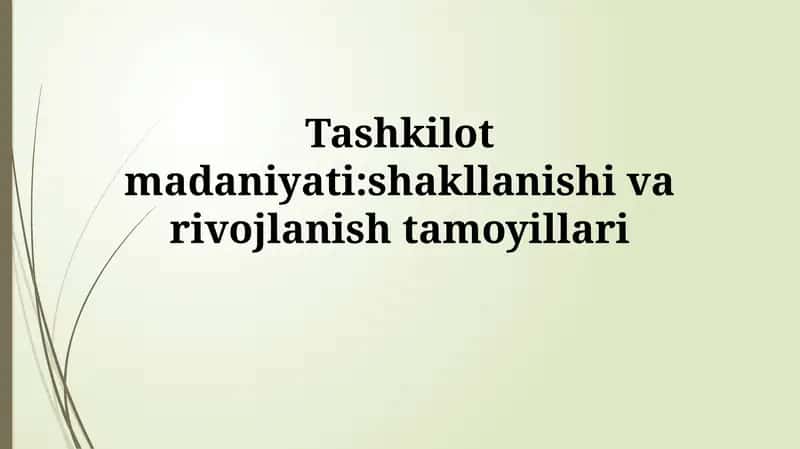 Tashkiliy Madaniyat 1