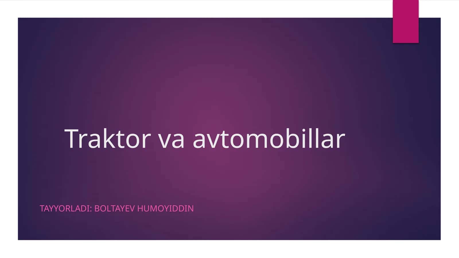 Traktor va avtomobillar 1