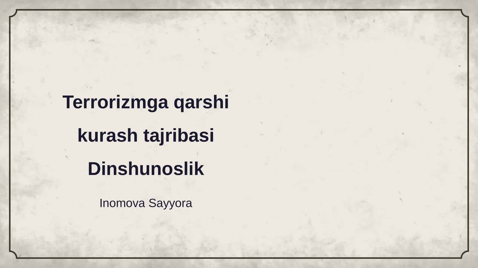 Terrorizmga qarshi kurash tajribasi Dinshunoslik 1