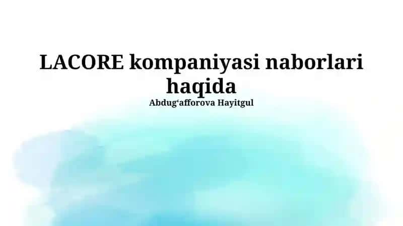 Lacore kompaniyasi naborlari 1