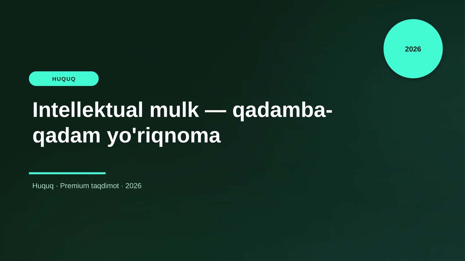 Intellektual mulk — qadamba-qadam yo'riqnoma 1