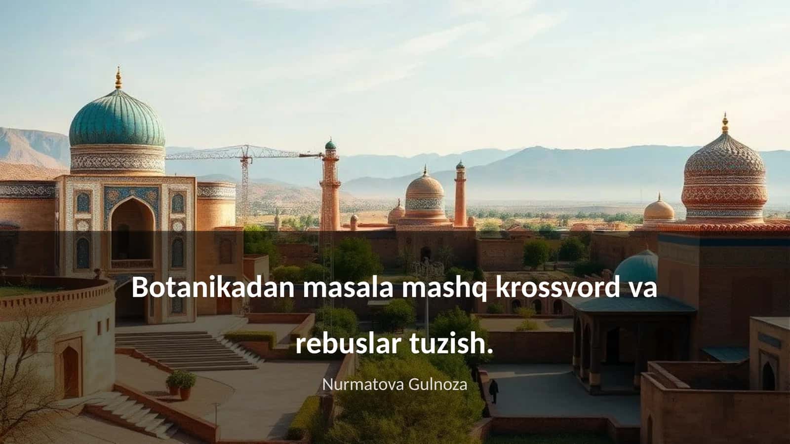 Botanikadan masala mashq krossvord va rebuslar tuzish 1