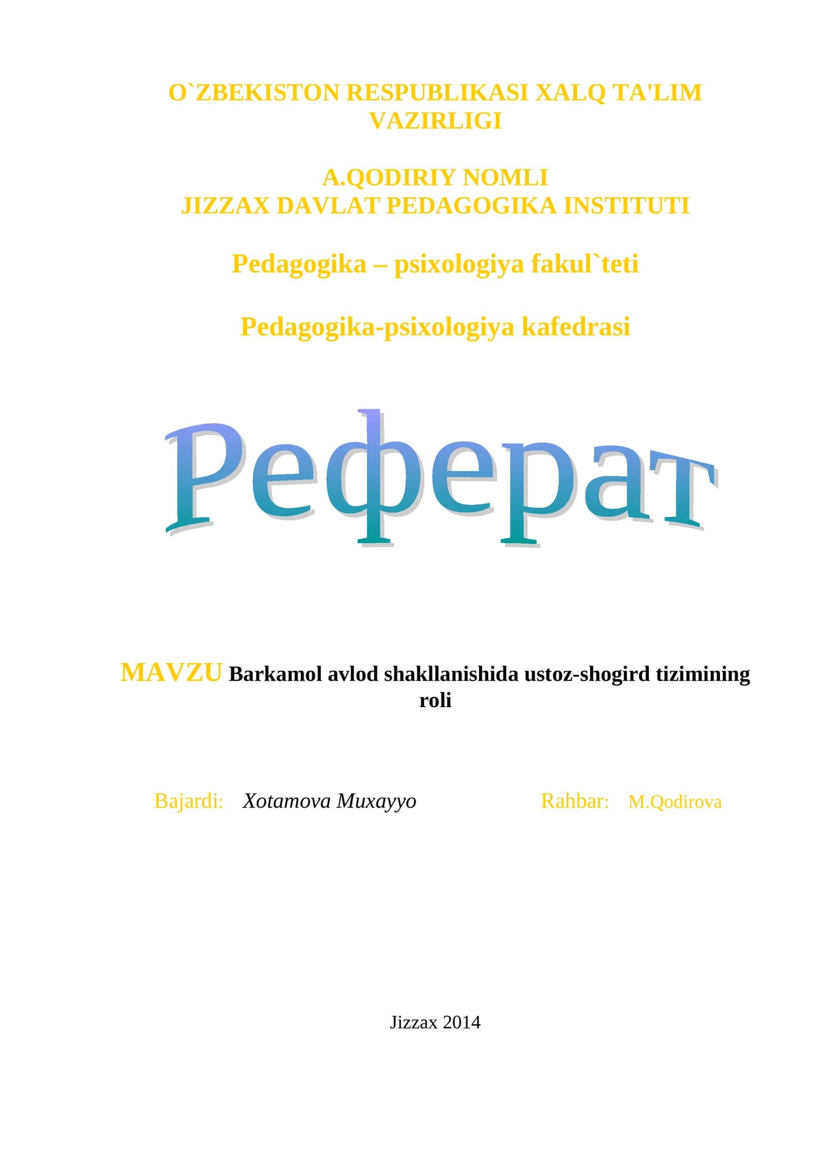 Barkamol avlod shakllanishida ustoz-shogird tizimining roli 1