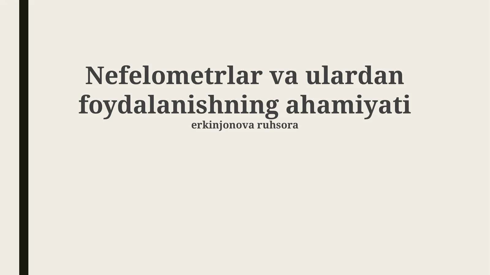 Nefelometrlar va ulardan foydalanishning ahamiyati 1