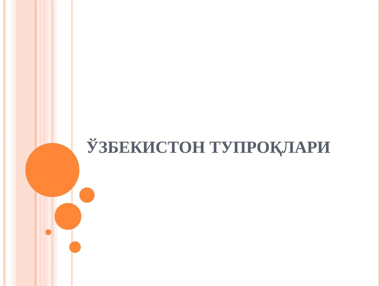 O’zbekiston Tuproqlari 1