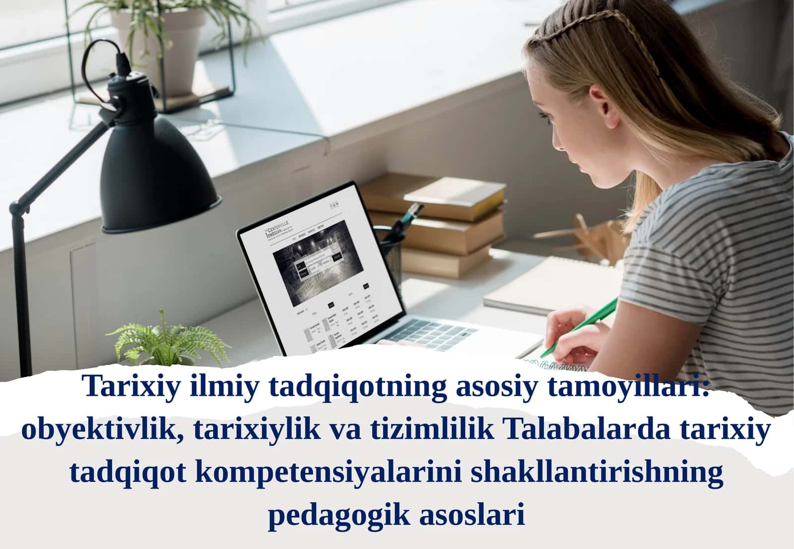 Tarixiy ilmiy tadqiqotning asosiy tamoyillari 1