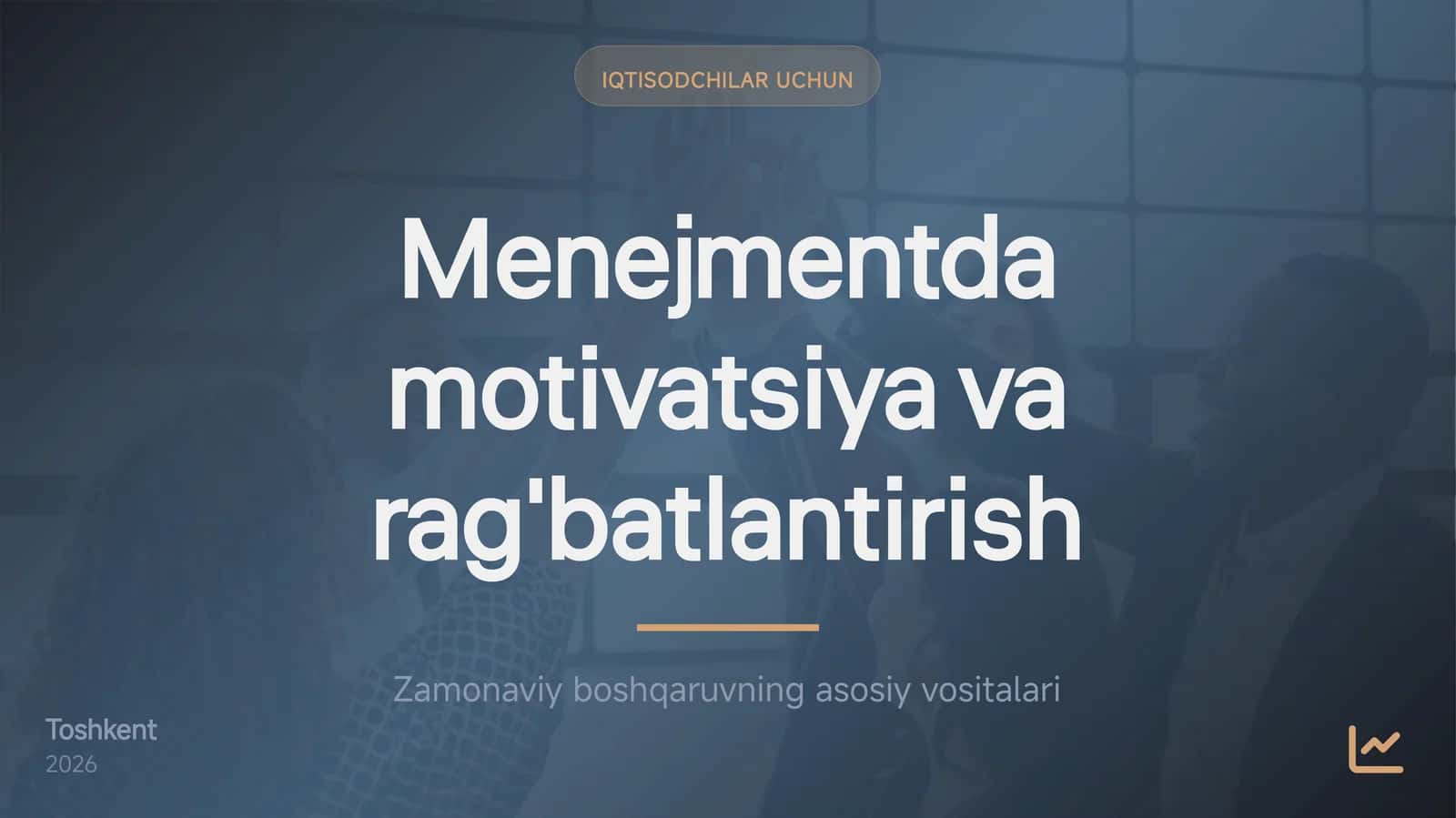 Menejmentda motivatsiya va rag'batlantirish 1