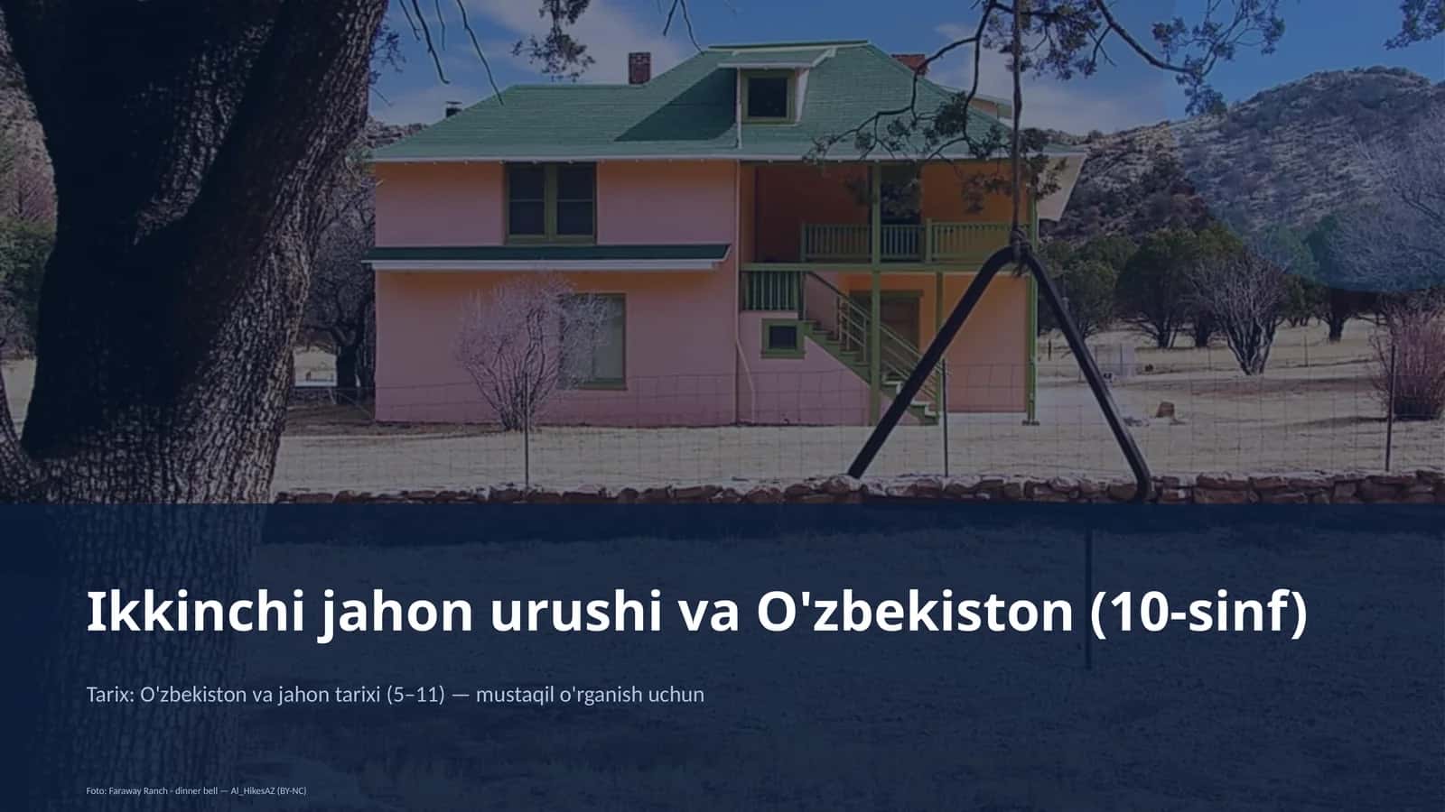 Ikkinchi jahon urushi va O'zbekiston (10-sinf) 1