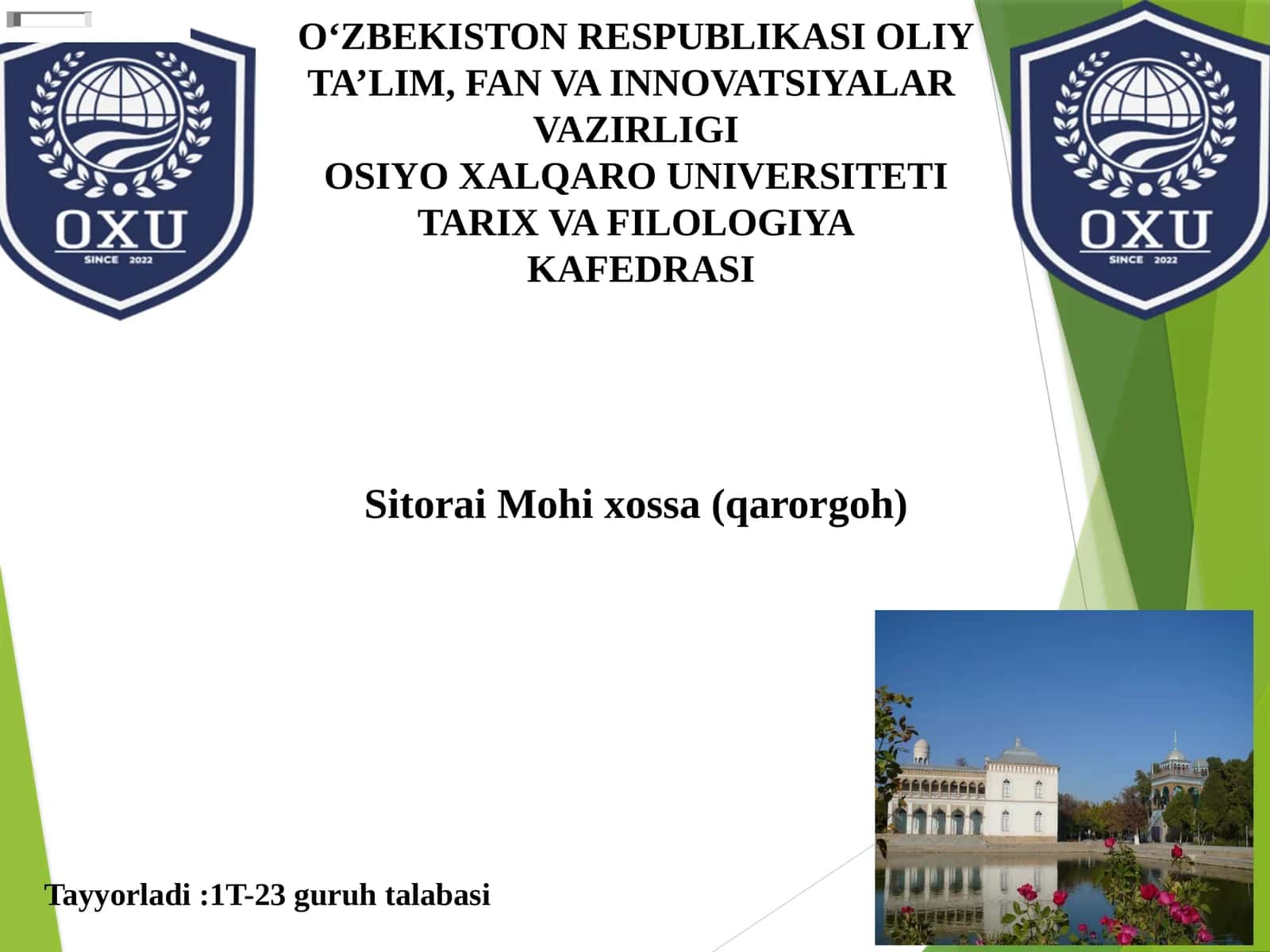 Sitorai Mohi xossa (qarorgoh) 1