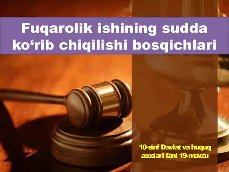 Fuqarolik ishining sudda ko‘rib chiqilishi bosqichlari 1