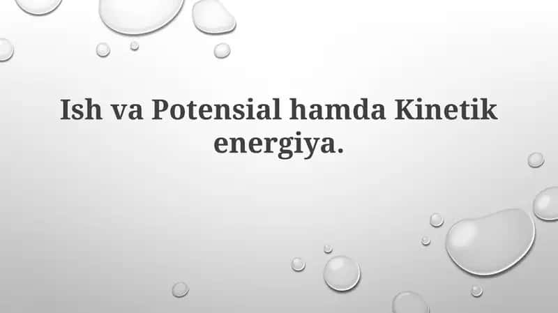 IshvaPotensialhamdaKinetikenergiya 1