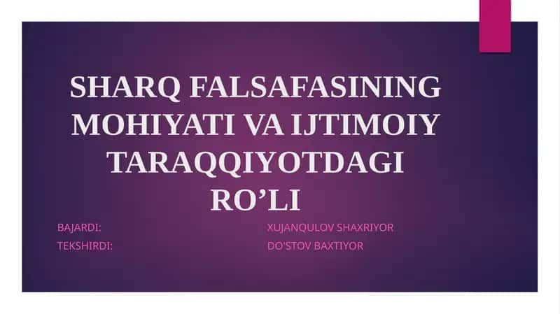 SHARQ FALSAFASINING MOHIYATI VA IJTIMOIY TARAQQIYOTDAGI RO’LI 1
