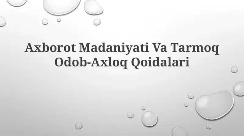 Axborot Madaniyati Va Tarmoq Odob-Axloq Qoidalari 1