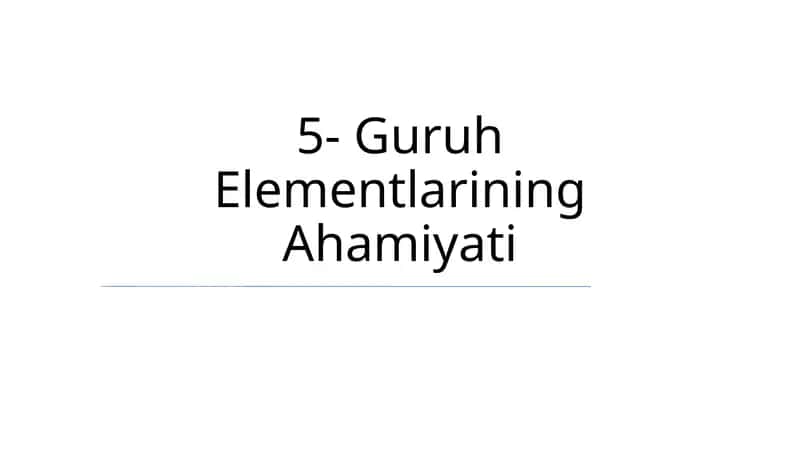 Guruh Elementlarining Ahamiyati 1