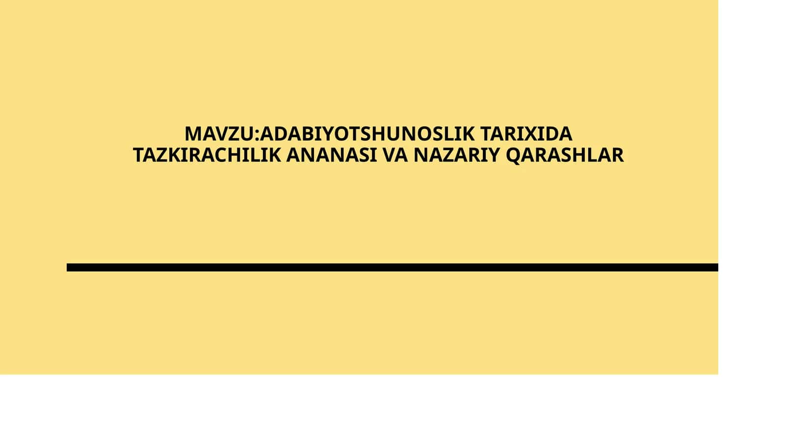 ADABIYOTSHUNOSLIK TARIXIDA TAZKIRACHILIK ANANASI VA NAZARIY QARASHLAR 1
