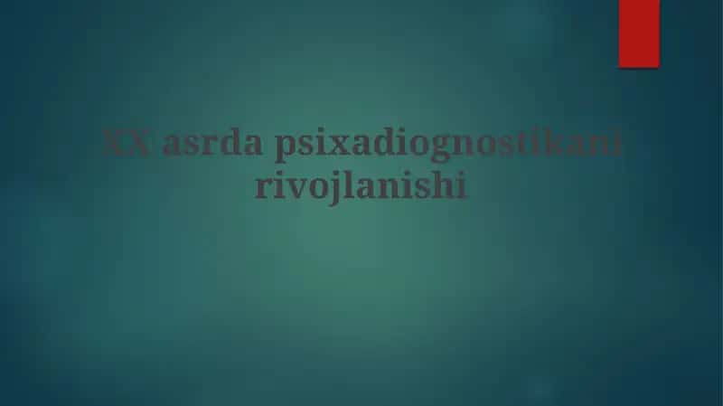 XXasrdapsixadiognostikanirivojlanishi 1