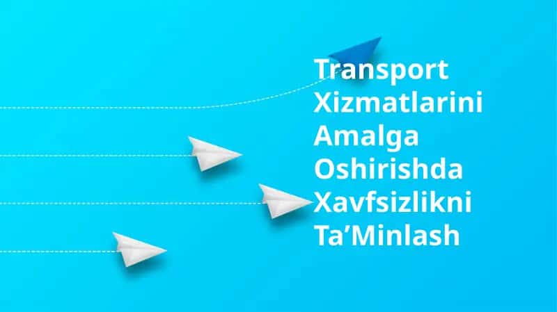 Transport xizmatlarini amalga oshirishda xavfsizlikni ta'minlash 1