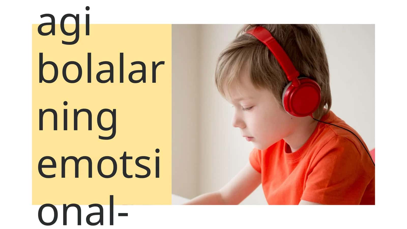 Maktabgacha Yoshdagi bolalarning emotsional-xissiy sohasi (5-6yosh) 1