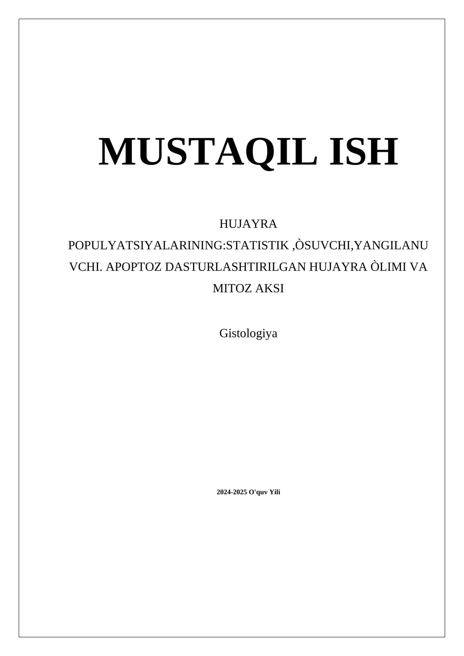 HUJAYRA POPULYATSIYALARININGSTATISTIK ,ÒSUVCHI,YANGILANUVCHI. APOPTOZ DASTURLASHTIRILGAN HUJAYRA ÒLIMI VA MITOZ AKSI 1