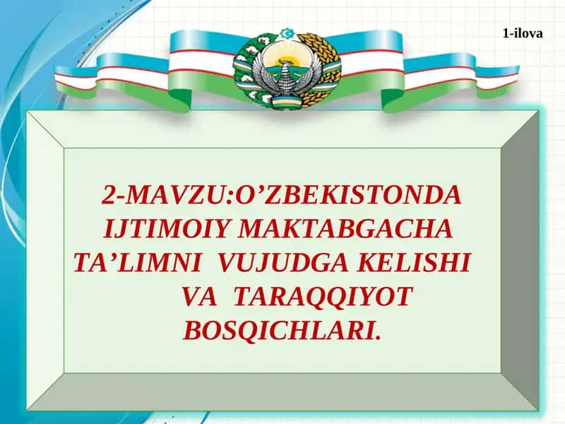 O'zbekistonda Ijtimoiy Maktabgacha Ta'limni Vujudga Kelishi va Taraqqiyot Bosqichlari 1