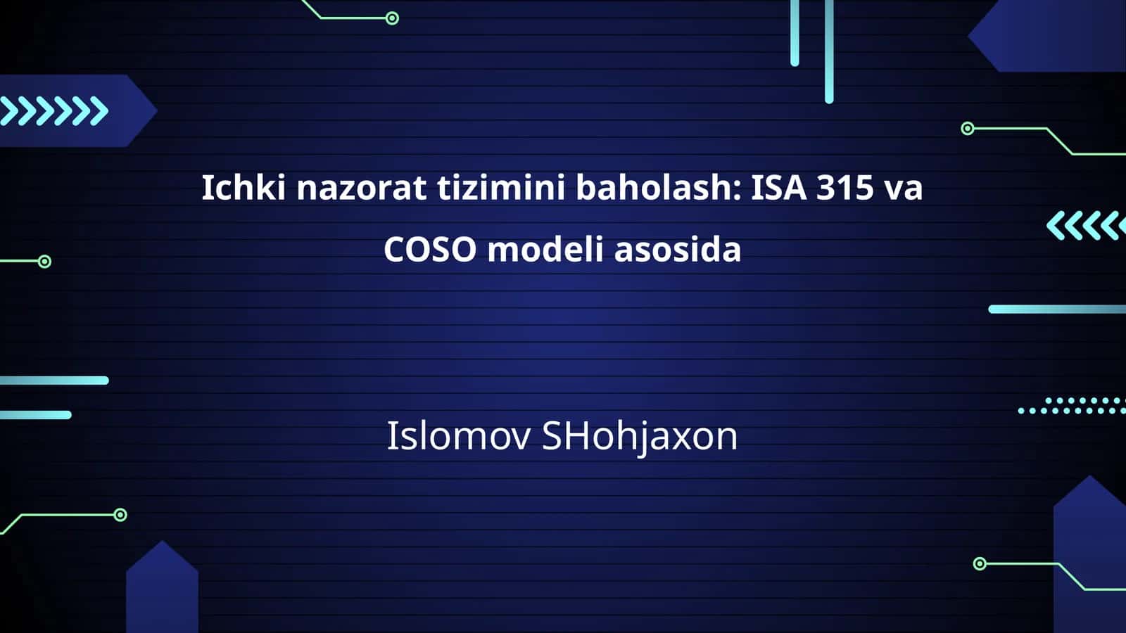 Ichki nazorat tizimini baholash: ISA 315 va COSO modeli asosida 1