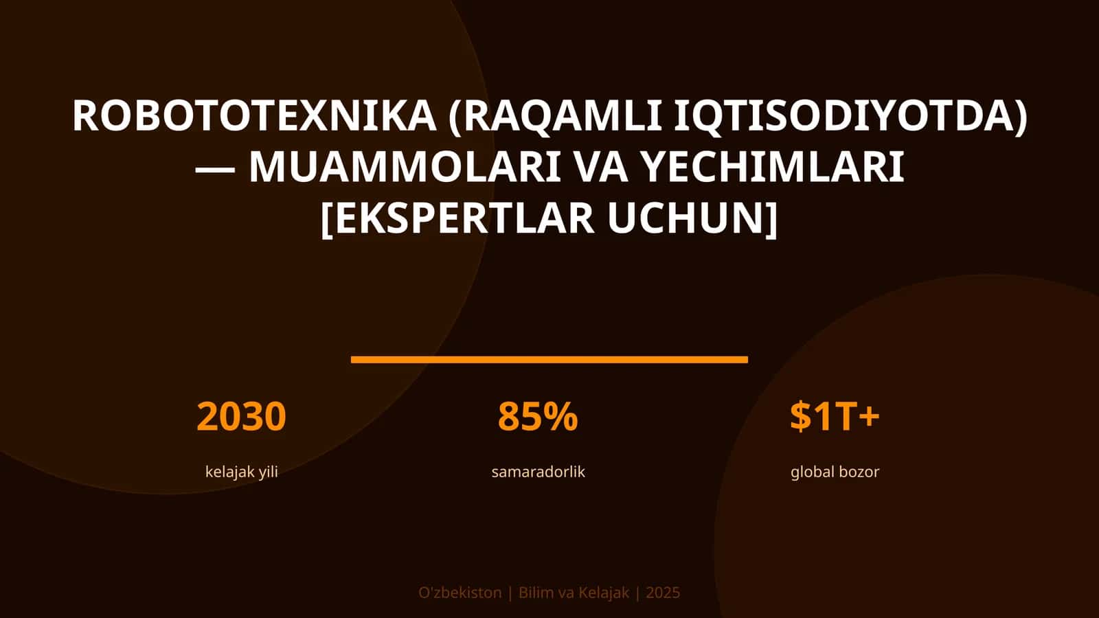 Robototexnika (raqamli iqtisodiyotda) — muammolari va yechimlari [ekspertlar uchun] 1