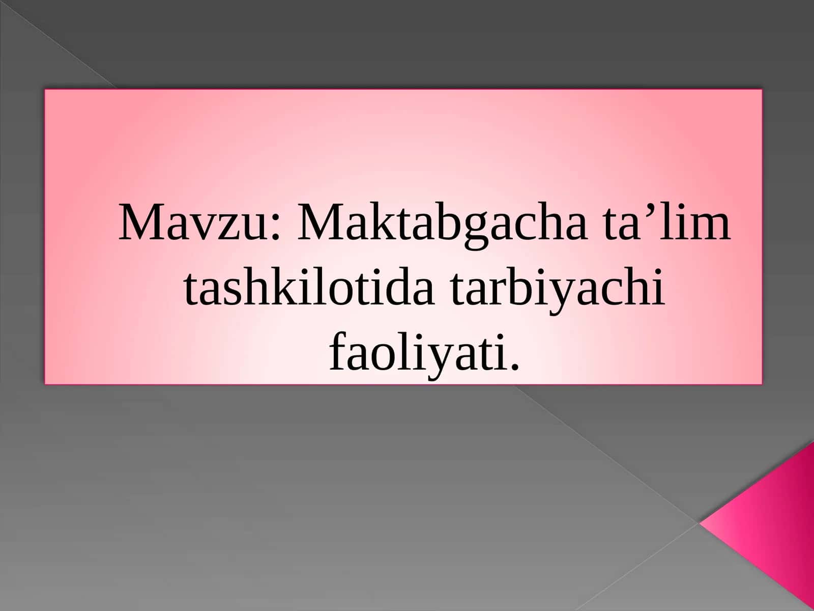 O‘zbekiston Respublikasining ilk va maktabgacha yoshdagi bolalar rivojlanishi uchun davlat talablari 1
