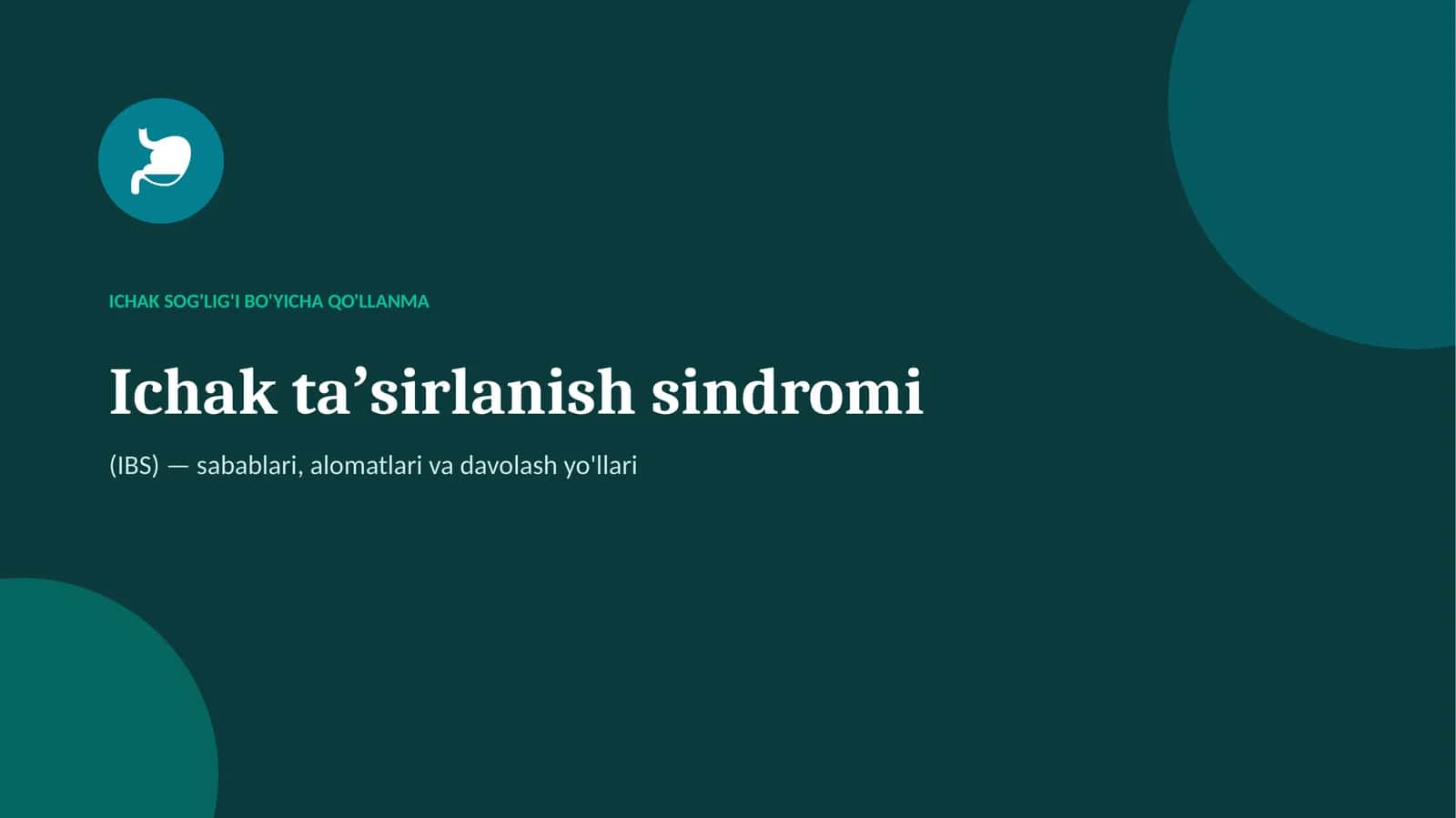 Ichak so'g'lig'i bo'yicha qo'llanma 1