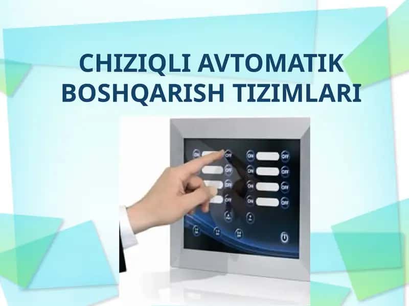 CHIZIQLI AVTOMATIK BOSHQARISH TIZIMLARI 1