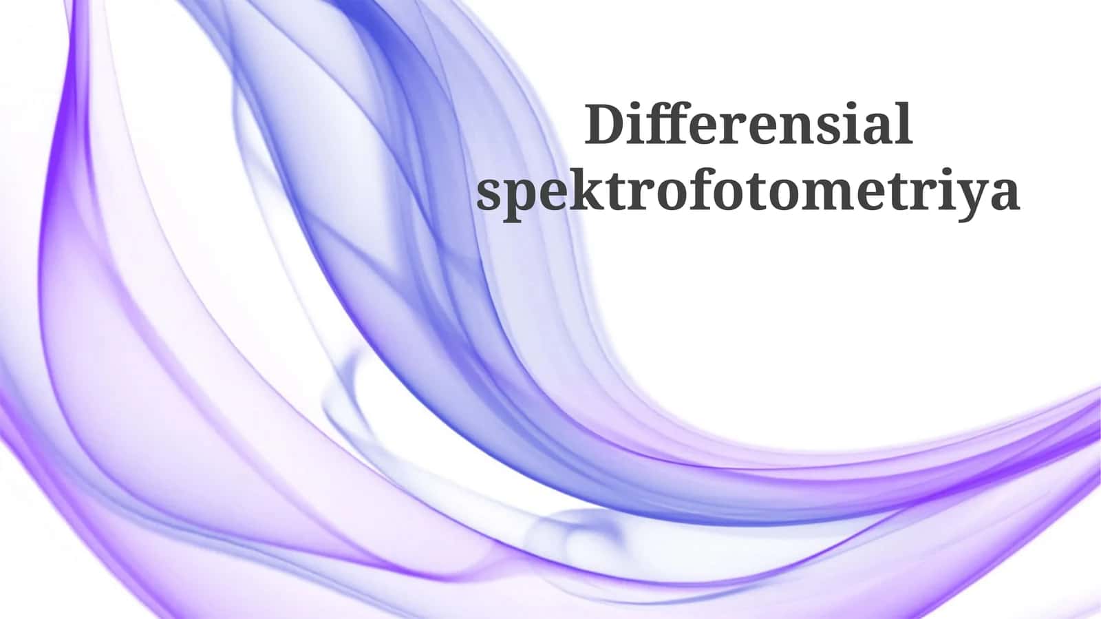 Differensialspektrofotometriya 1