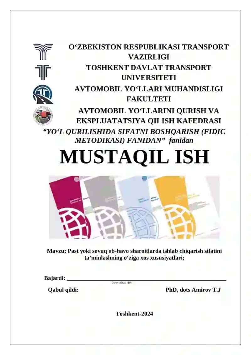 Past yoki sovuq ob-havo sharoitlarda ishlab chiqarish sifatini ta'minlashning oʻziga xos xususiyatlari; 1