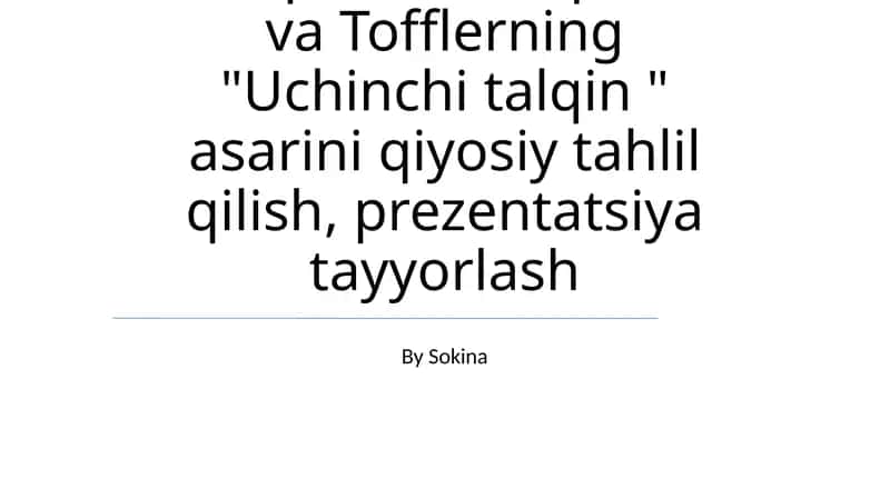 "Madaniyat toʻlqinlari" va "Uchinchi talqin" qiyosiy tahlili 1