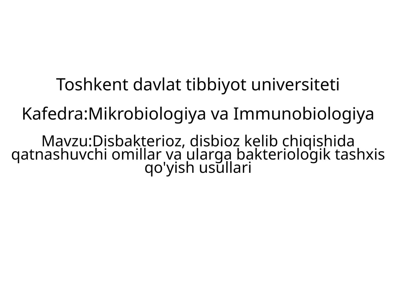 Mikrobiologiya va Immunobiologiya: Disbakterioz va tashhisi 1