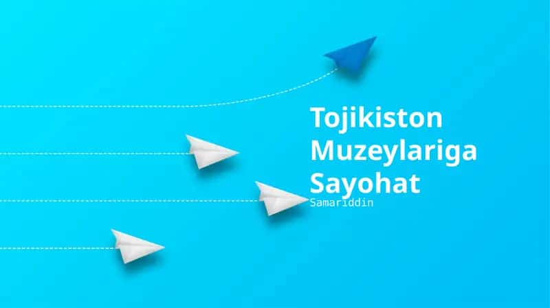 Tojikiston Muzeylariga Sayohat 1