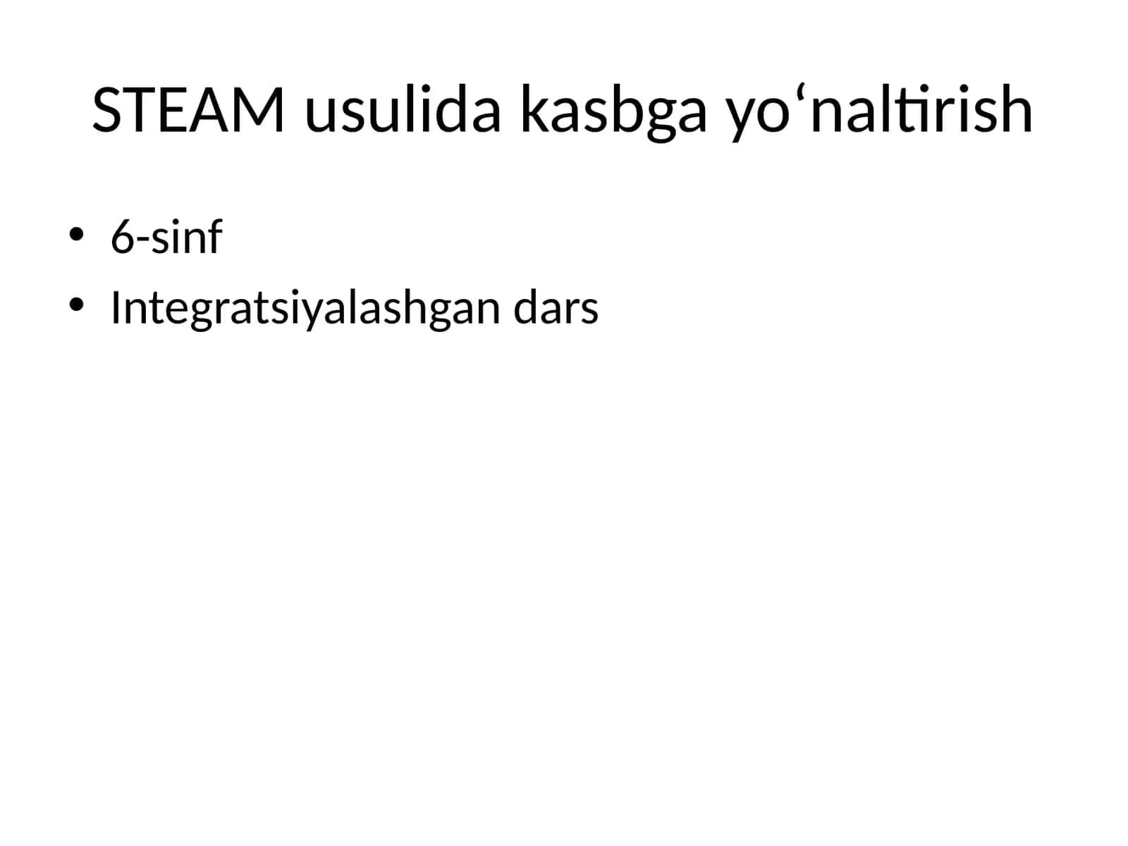 STEAM usulida kasbga yo‘naltirish 1